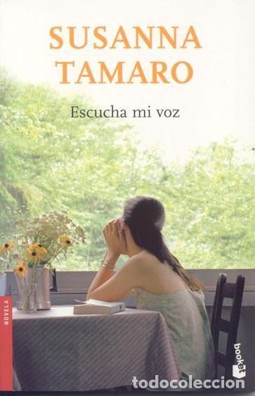 Libros: ESCUCHA MI VOZ - Susanna Tamaro - Foto 1