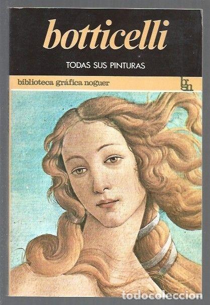 Libros: BOTTICELLI. TODAS SUS PINTURAS - ANGELIS, RITA DE - Foto 1