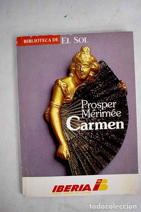 Libros: Carmen.- M&eacute;rim&eacute;e, Prosper - Foto 1