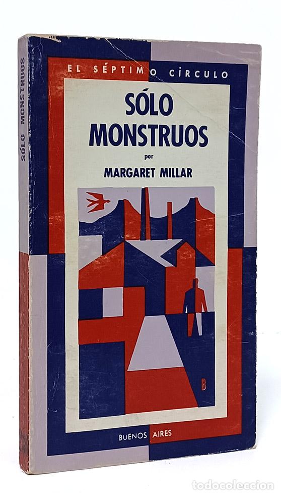 Libros: MILLAR (Margaret). S&oacute;lo monstruos - Foto 1
