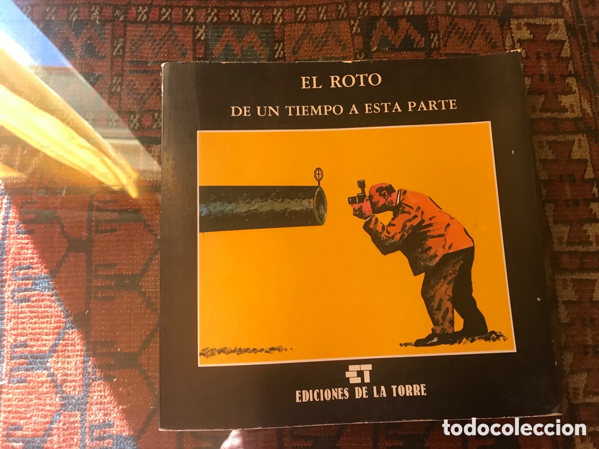 Libros: El Roto. De un tiempo esta parte. Ediciones de la Torre - Foto 1