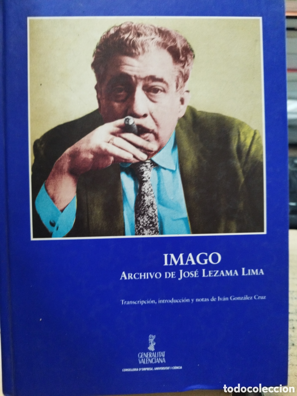 Libros: IMAGO. Archivo de Jos&eacute; Lezama Lima - Foto 1