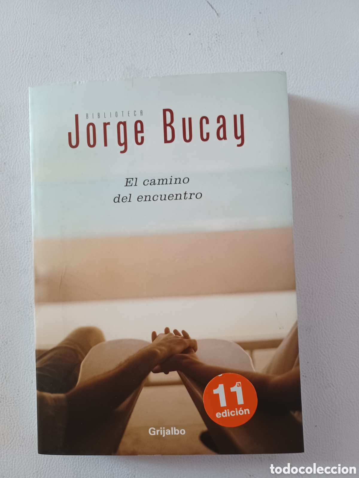 Libros: El camino del encuentro Jorge Bucay - Foto 1
