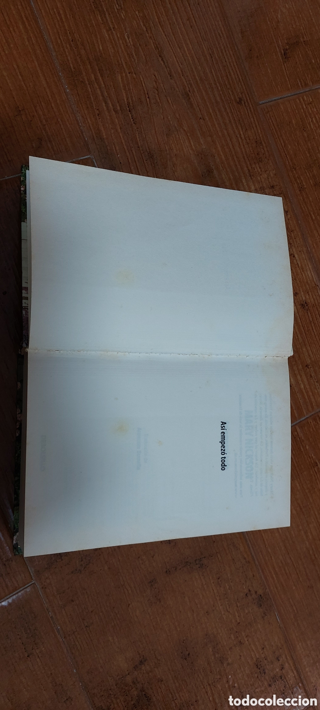 Libros: Libro As&iacute; Empez&oacute; Todo -Mary Nickson- - Foto 4