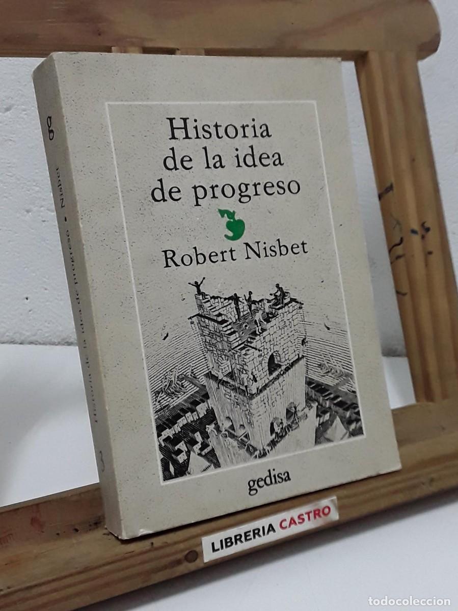 Libros: Historia de la idea de progreso - Robert Nisbet. - Foto 1