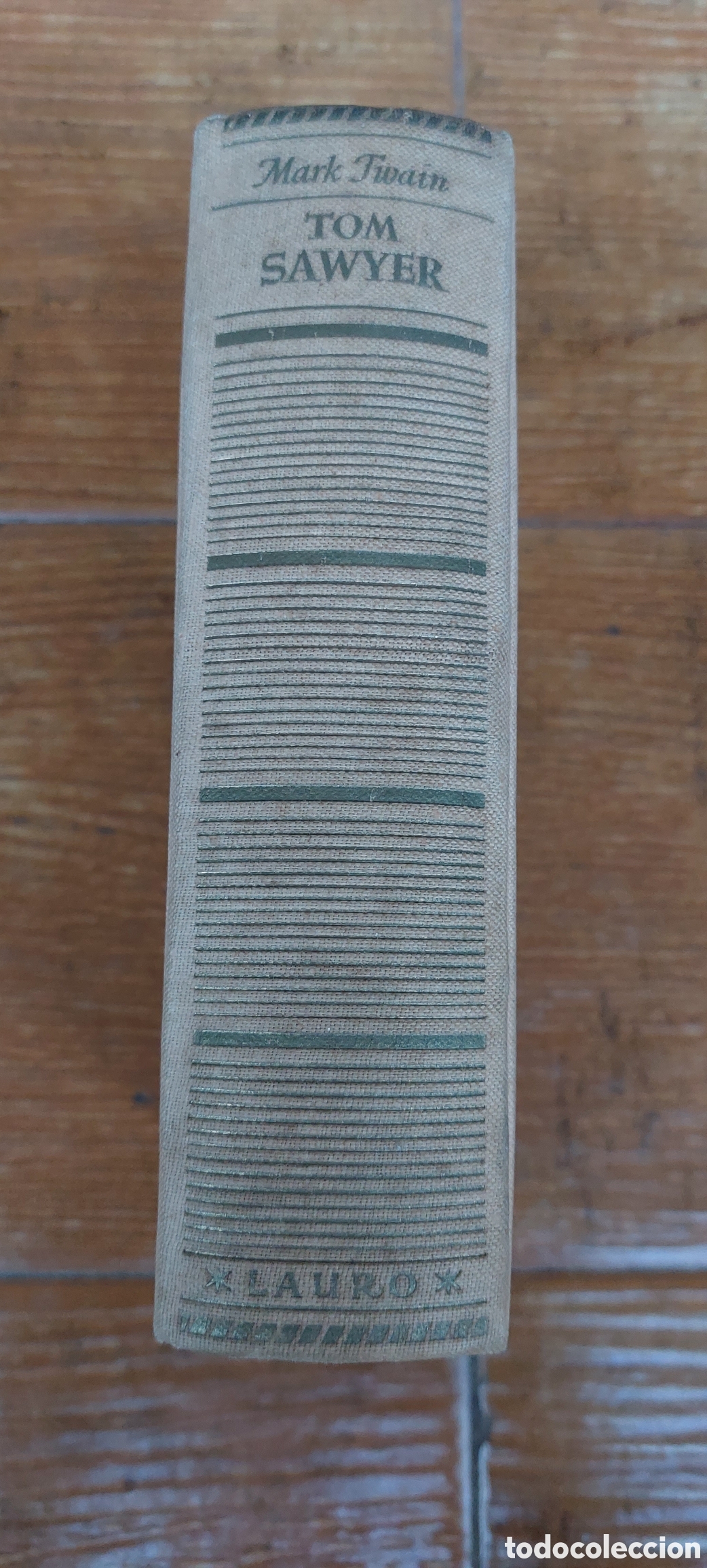 Libros: Libro Tom Sawyer -Mark Twain- Ediciones Lauro 1.945 - Foto 2