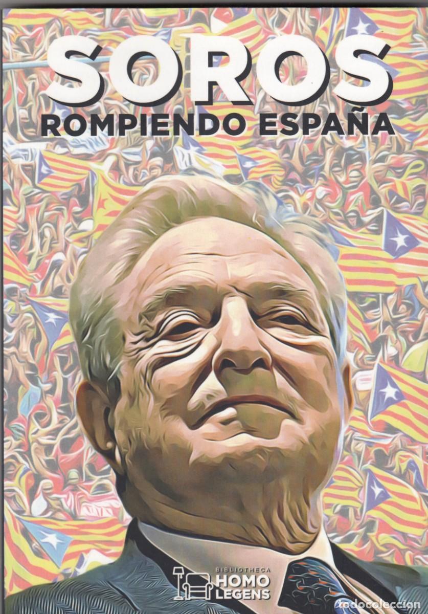 Libros: SOROS. ROMPIENDO ESPA&Ntilde;A. DE CASTRO- ACN - Foto 1