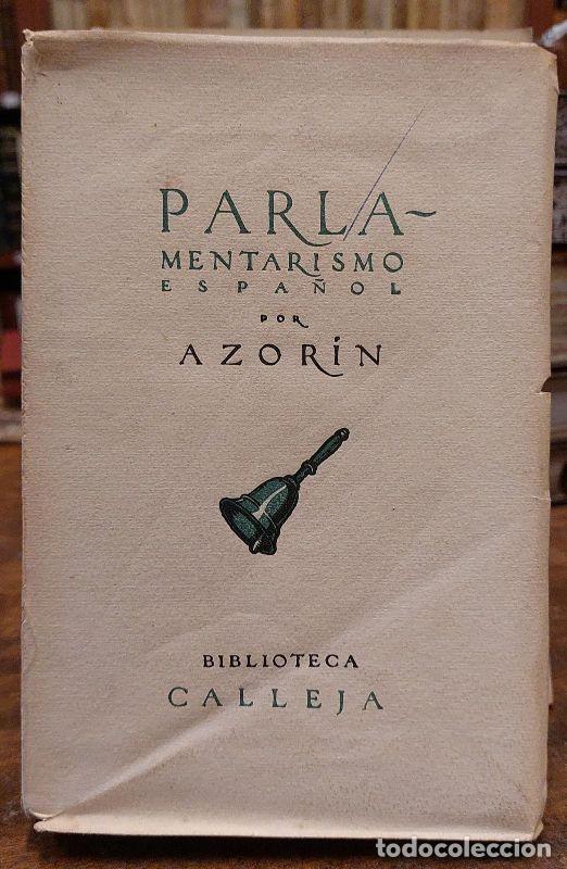 Libros: PARLAMENTARISMO ESPA&Ntilde;OL. 1904-1916. - AZORIN. - Foto 1