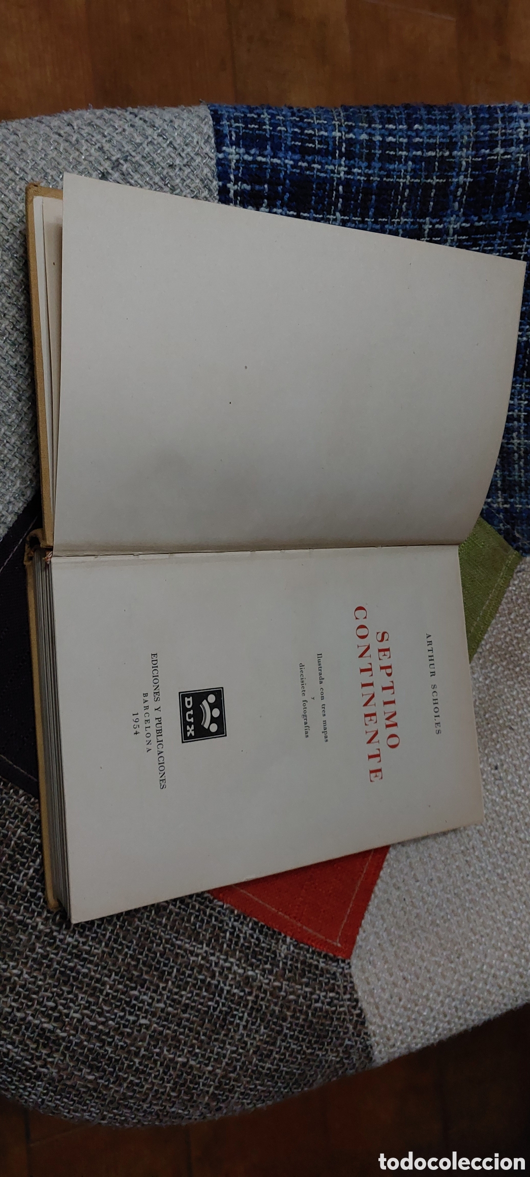 Libros: Libro S&eacute;ptimo Continente -Arthur Scholes- Ediciones Dux (1&deg; Edicion) - Foto 4