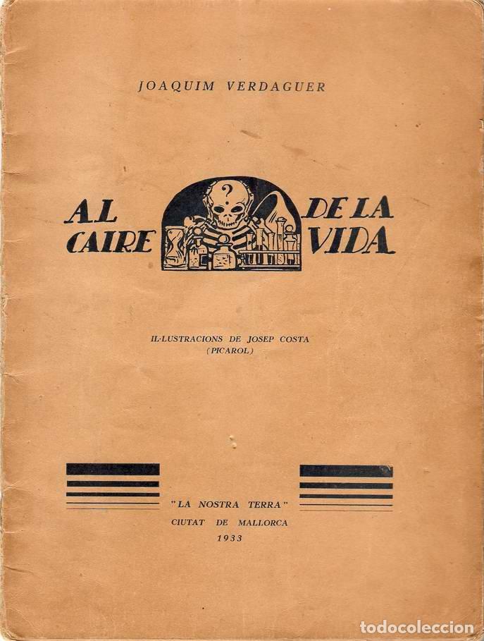 Libros: AL CAIRE DE LA VIDA - VERDAGUER, Joaquim - Foto 1