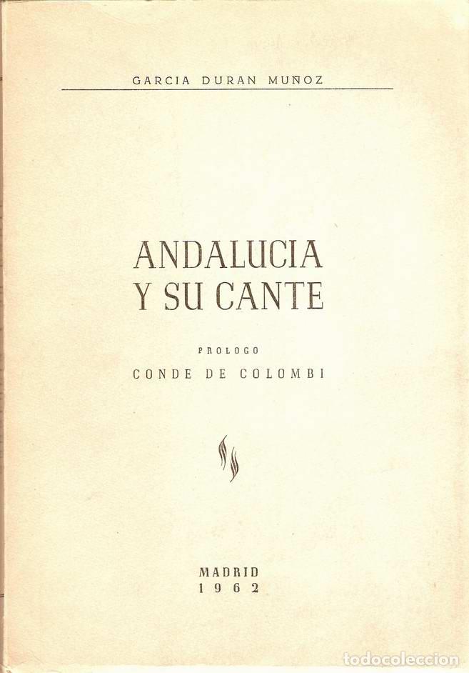 B&uuml;cher: ANDALUC&Iacute;A Y SU CANTE - DUR&Aacute;N MU&Ntilde;OZ, Garc&iacute;a