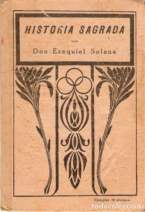 Libros: NOCIONES DE HISTORIA SAGRADA - SOLANA, Ezequiel - Foto 1