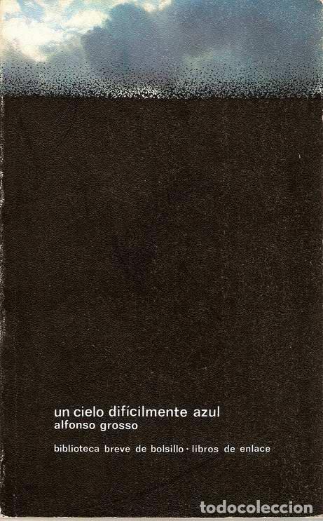 Libros: UN CIELO DIF&Iacute;CILMENTE A - GROSSO, Alfonso - Foto 1