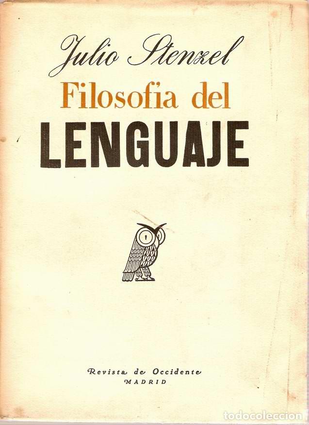 Libros: FILOSOF&Iacute;A DEL LENGUAJE - STENZEL, Julio - Foto 1