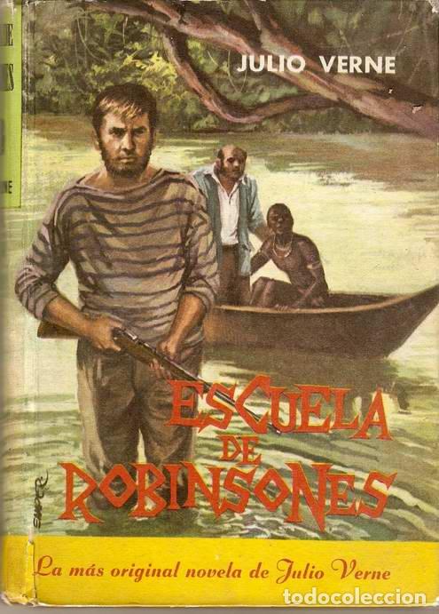 Libros: ESCUELA DE ROBINSONES - VERNE, Julio - Foto 1
