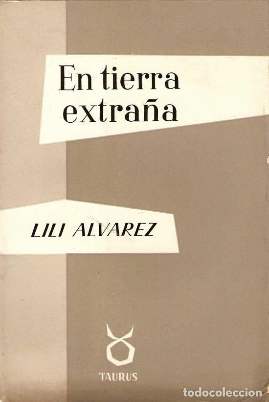 Libros: EN TIERRA EXTRA&Ntilde;A - &Aacute;LVAREZ, Lil&iacute; - Foto 1