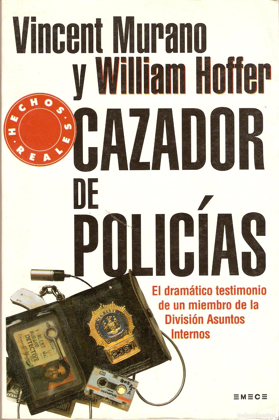 Libros: CAZADOR DE POLIC&Iacute;AS - MURANO, Vincent y HOFFER, William - Foto 1