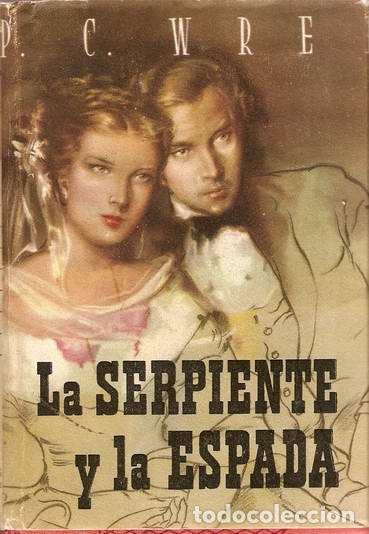 Libros: LA SERPIENTE Y LA ESPADA - WREN, P.C. - Foto 1