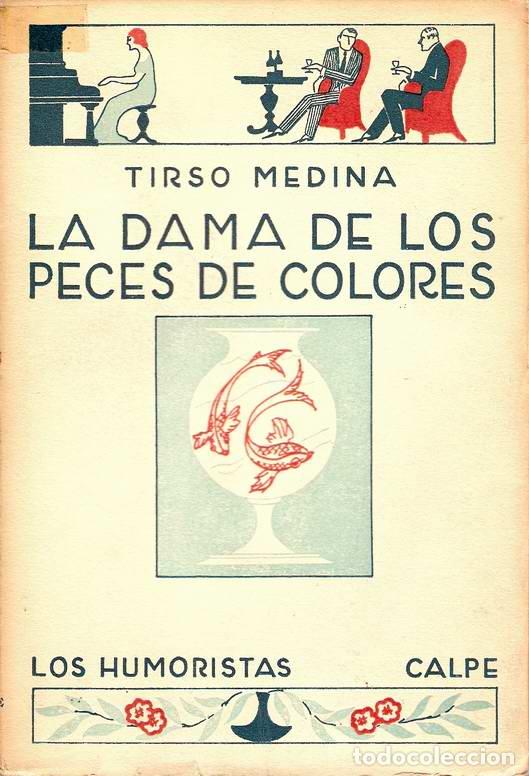 Libros: LA DAMA DE LOS PECES DE COLORES - MEDINA, Tirso - Foto 1