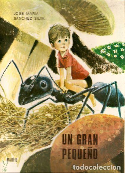 Libros: UN GRAN PEQUE&Ntilde;O - S&Aacute;NCHEZ SILVA, Jos&eacute; Mar&iacute;a - Foto 1