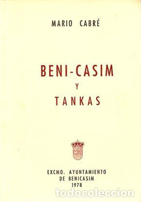 Libros: BENI-CASIM Y TANKAS - CABR&Eacute;, Mario - Foto 1