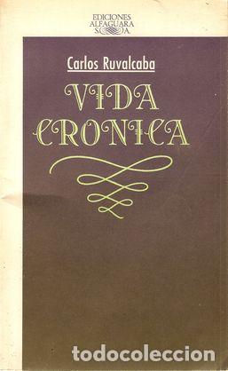 Libros: VIDA CR&Oacute;NICA - RUVALCABA, Carlos - Foto 1
