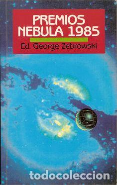 Libros: PREMIOS NEBULA 1985 - ZEBROWKI, George - Foto 1