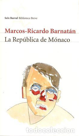 Libros: LA REP&Uacute;BLICA DE M&Oacute;NACO - BARNAT&Aacute;N, Marcos-Ricardo - Foto 1