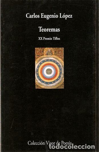 Libros: TEOREMAS - L&Oacute;PEZ, Carlos Eugenio - Foto 1