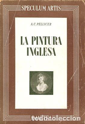 Libros: LA PINTURA INGLESA - PELLICER, A.C. - Foto 1