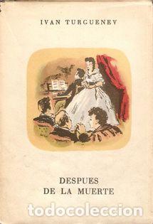Libros: DESPU&Eacute;S DE LA MUERTE - TURGUENEV, Ivan - Foto 1