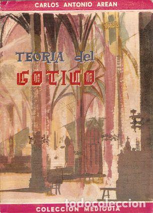Libros: TEOR&Iacute;A DEL G&Oacute;TICO - AREAN, Carlos Antonio - Foto 1