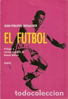 Libros: EL F&Uacute;TBOL - RETHACKER, Jean-Philippe - Foto 1