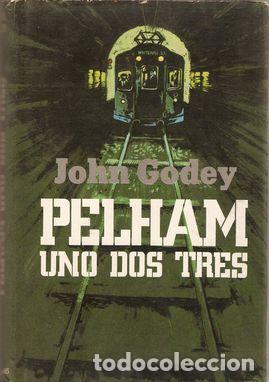 Libros: PELHAM UNO DOS TRES - GODEY, John - Foto 1