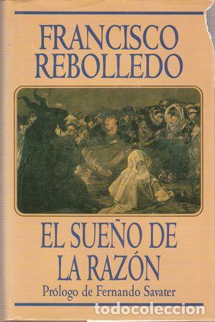 Libros: EL SUE&Ntilde;O DE LA RAZ&Oacute;N - REBOLLEDO, Francisco - Foto 1