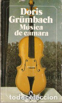 Libros: M&Uacute;SICA DE C&Aacute;MARA - GRUMBACH, Doris - Foto 1