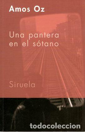 Libros: UNA PANTERA EN EL S&Oacute;TANO - OZ, Amos - Foto 1