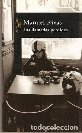 Libros: LAS LLAMADAS PERDIDAS - RIVAS, Manuel - Foto 1