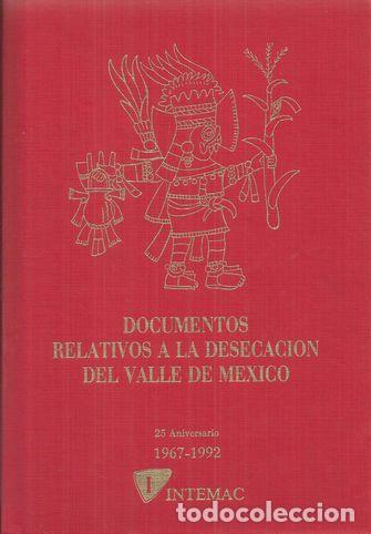 Libros: DOCUMENTOS RELATIVOS A LAS DESECACI&Oacute;N DEL VALLE DE M&Eacute;XICO - S/A - Foto 1