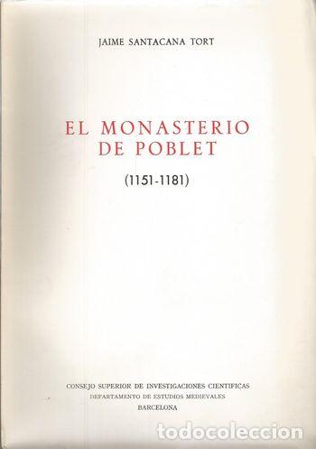 Libros: EL MONASTERIO DE POBLET - SANTACANA TORT,JAIME - Foto 1