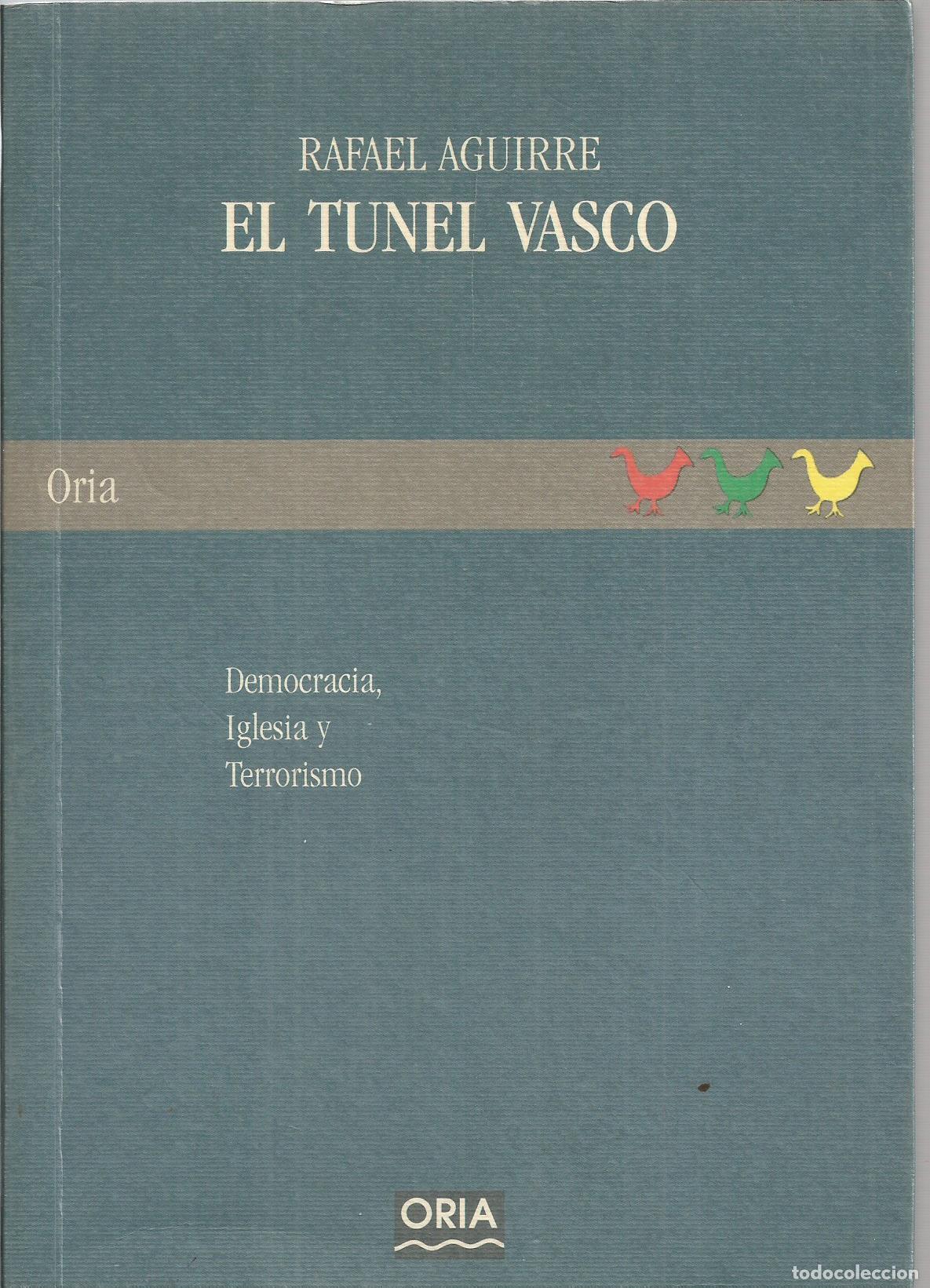 Libros: EL TUNEL VASCO - AGUIRRE, RAFAEL - Foto 1