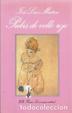 Libros: PUBIS DE VELLO ROJO - MU&Ntilde;OZ, JOS&Eacute; LUIS - Foto 1