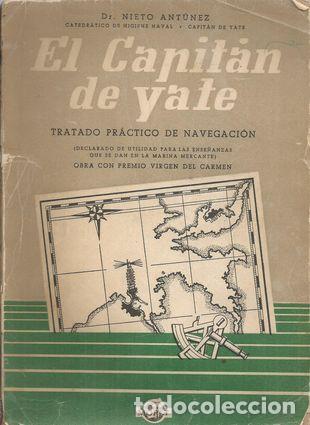 Libros: EL CAPIT&Aacute;N DE YATE - DR. NIETO ANT&Uacute;NEZ - Foto 1