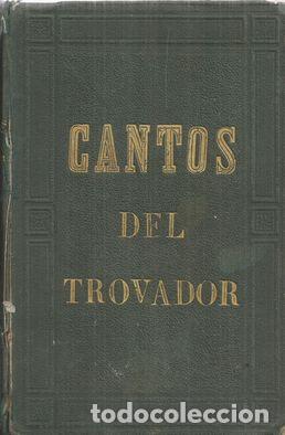 Libros: CANTOS DEL TROVADOR - ZORRILLA, JOS&Eacute; - Foto 1