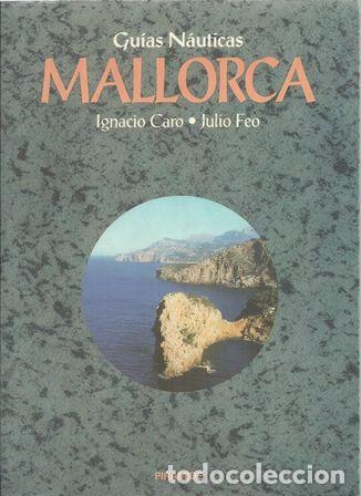 Libros: MALLORCA - CARO, IGNACIO/ FEO, JULIO - Foto 1