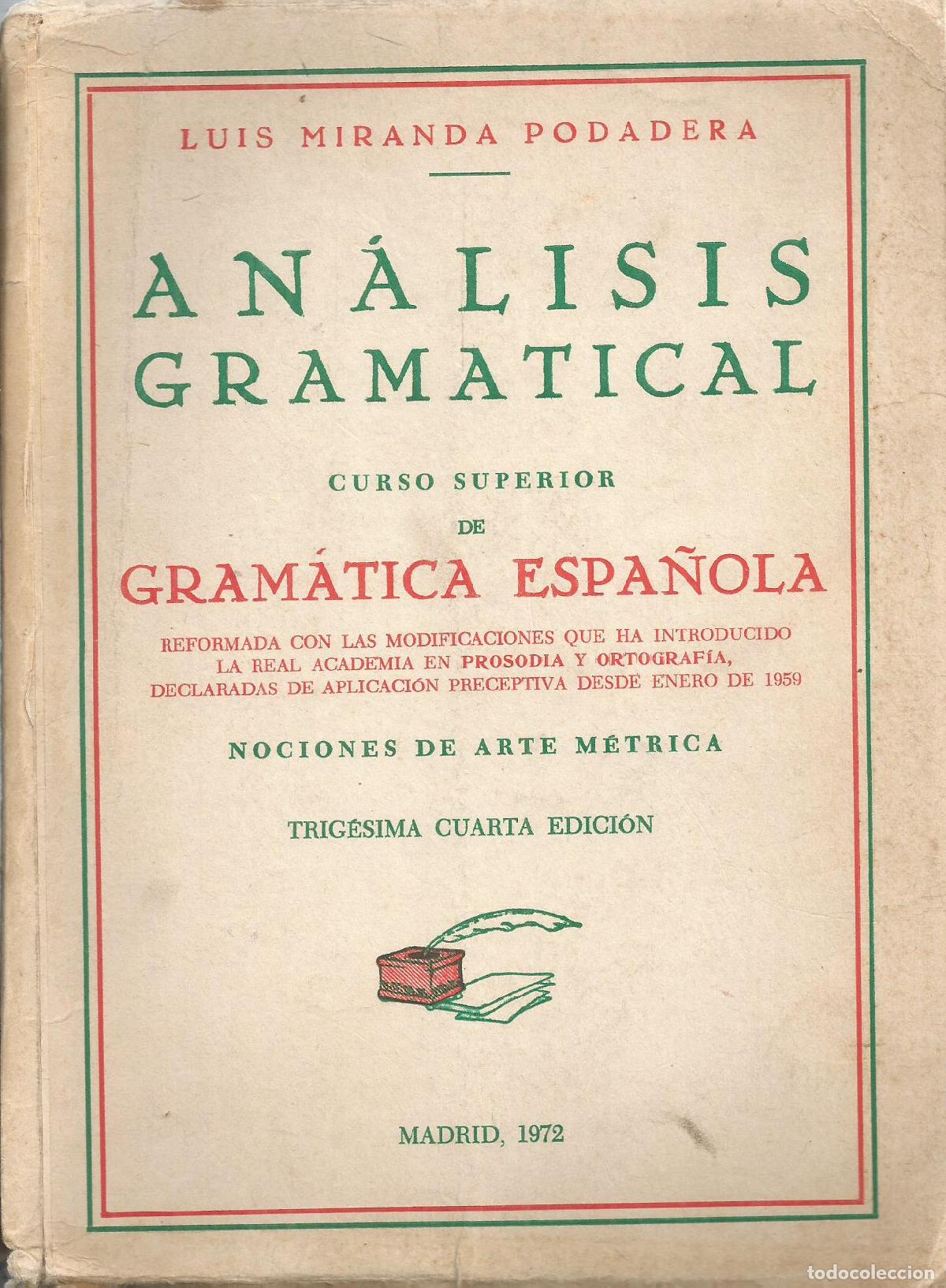 Libros: AN&Aacute;LISIS GRAMATICAL. CURSO SUPERIOR - MIRANDA PODADERA, LUIS - Foto 1