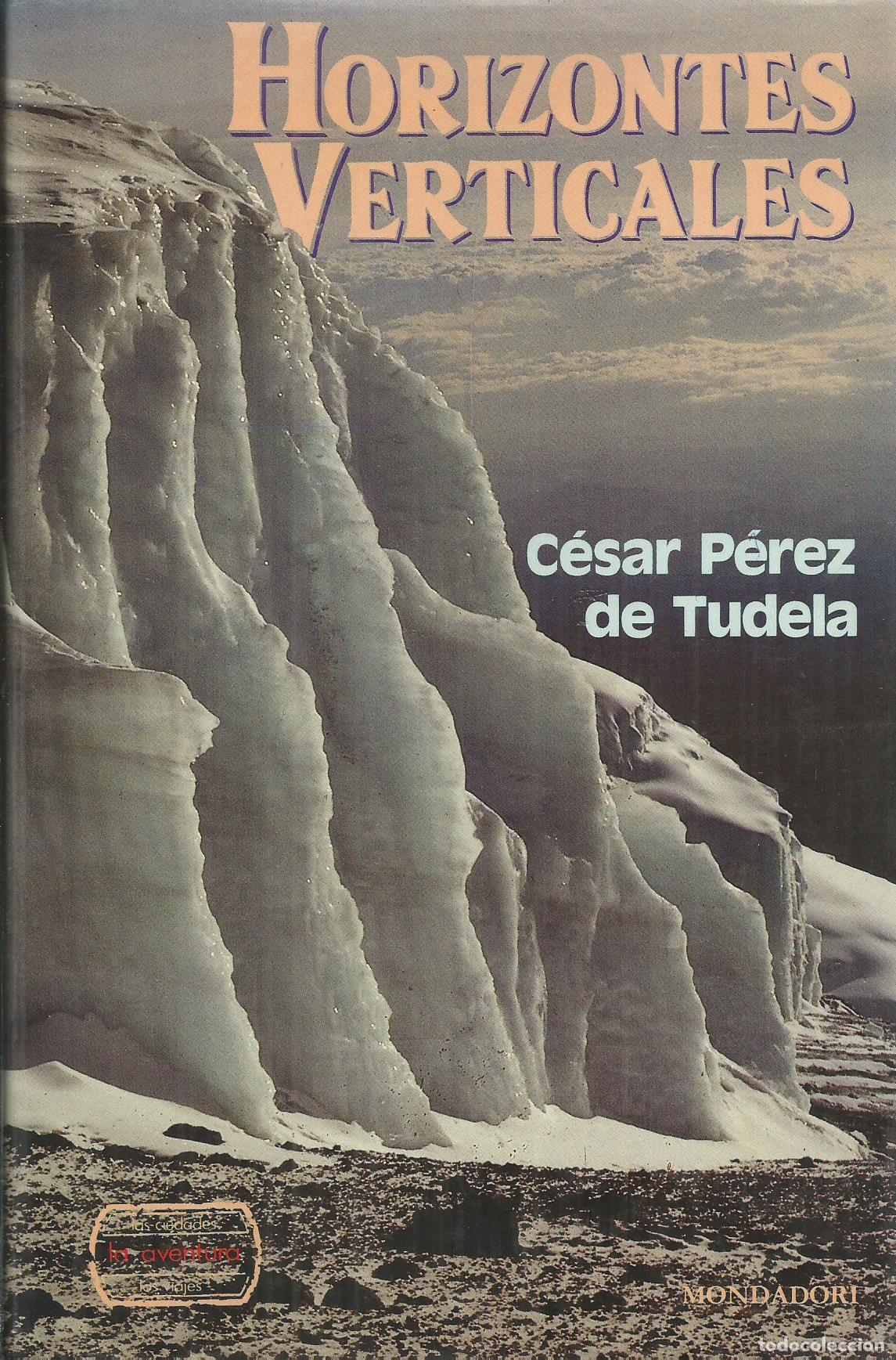 Libros: HORIZONTALES Y VERTICALES - P&Eacute;REZ DE TUDELA, C&Eacute;SAR - Foto 1