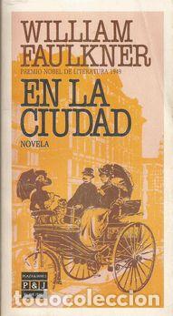 Libros: EN LA CIUDAD - FAULKNER, WILLIAM - Foto 1