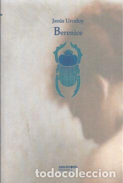 Libros: BERENICE - URCELOY, JES&Uacute;S - Foto 1