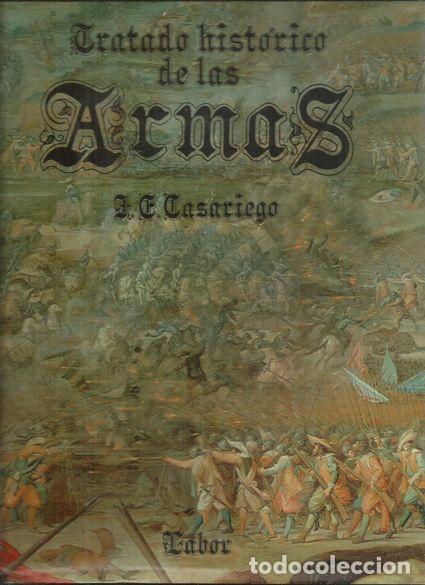 Libros: TRATADO HIST&Oacute;RICO DE LAS ARMAS - CASARIEGO, F. E - Foto 1